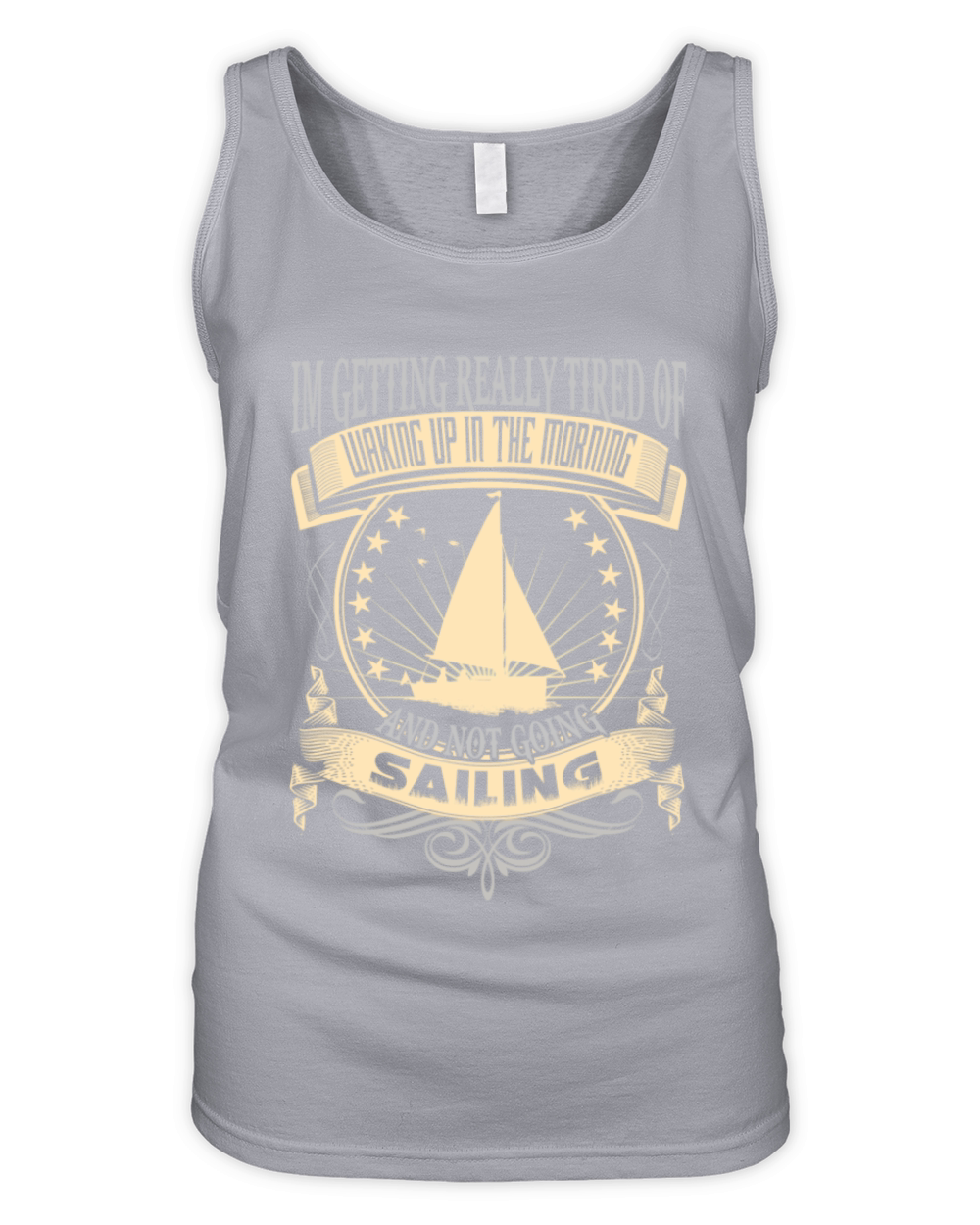 Sailing - Getting tired of waking up in the mornin Organic Women's Tank Top