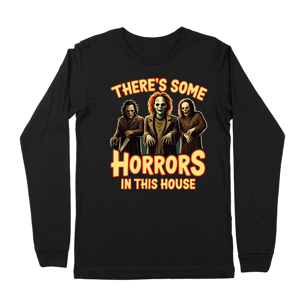 Theres Some Horrors In This House Premium Long Sleeve