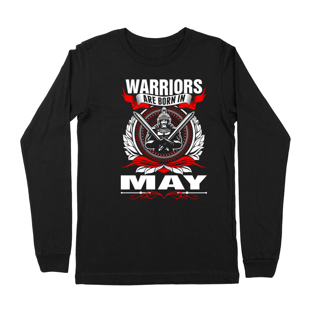 Warriors Are Born In May Tshirt Premium Long Sleeve