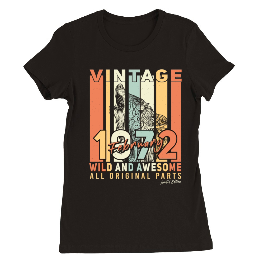 February 1972 Vintage Original Premium Womens Crewneck T-shirt