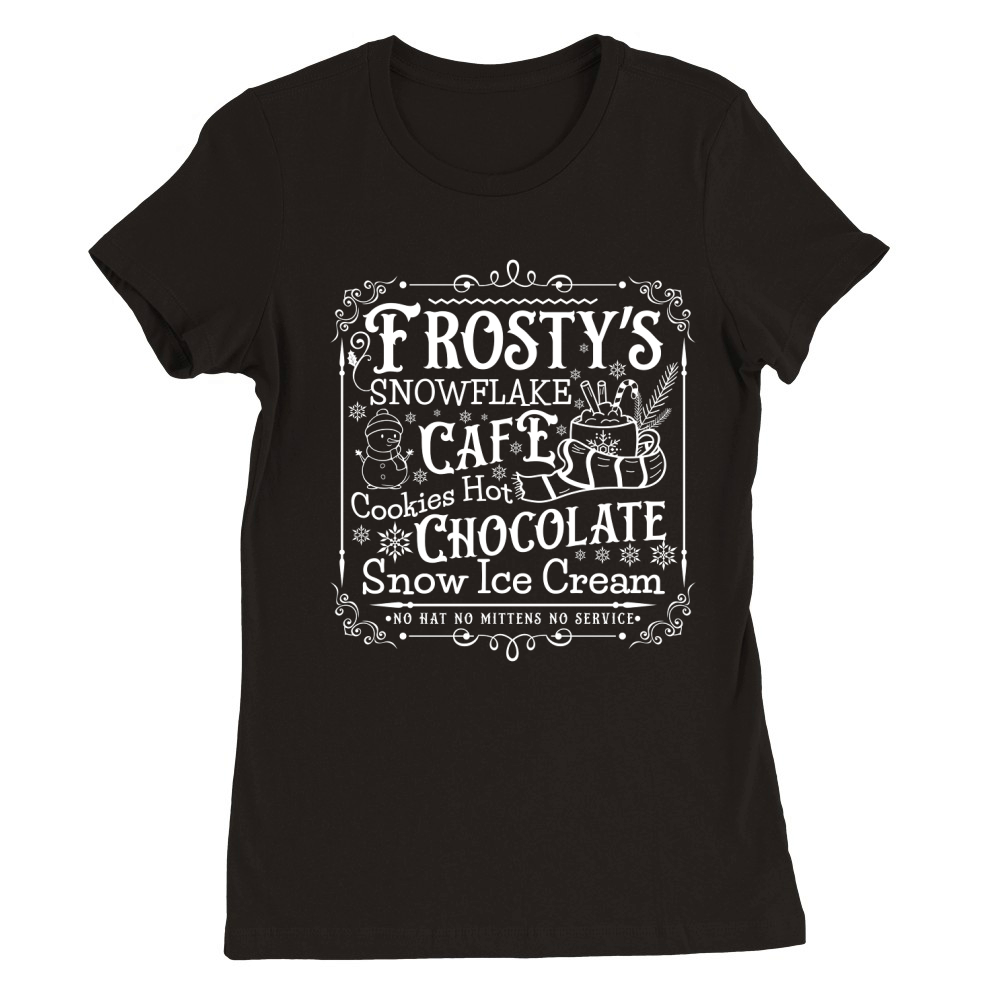 frostys Snowflake Cafe cookies Vintage Christmas  white300 Premium Womens Crewneck T-shirt