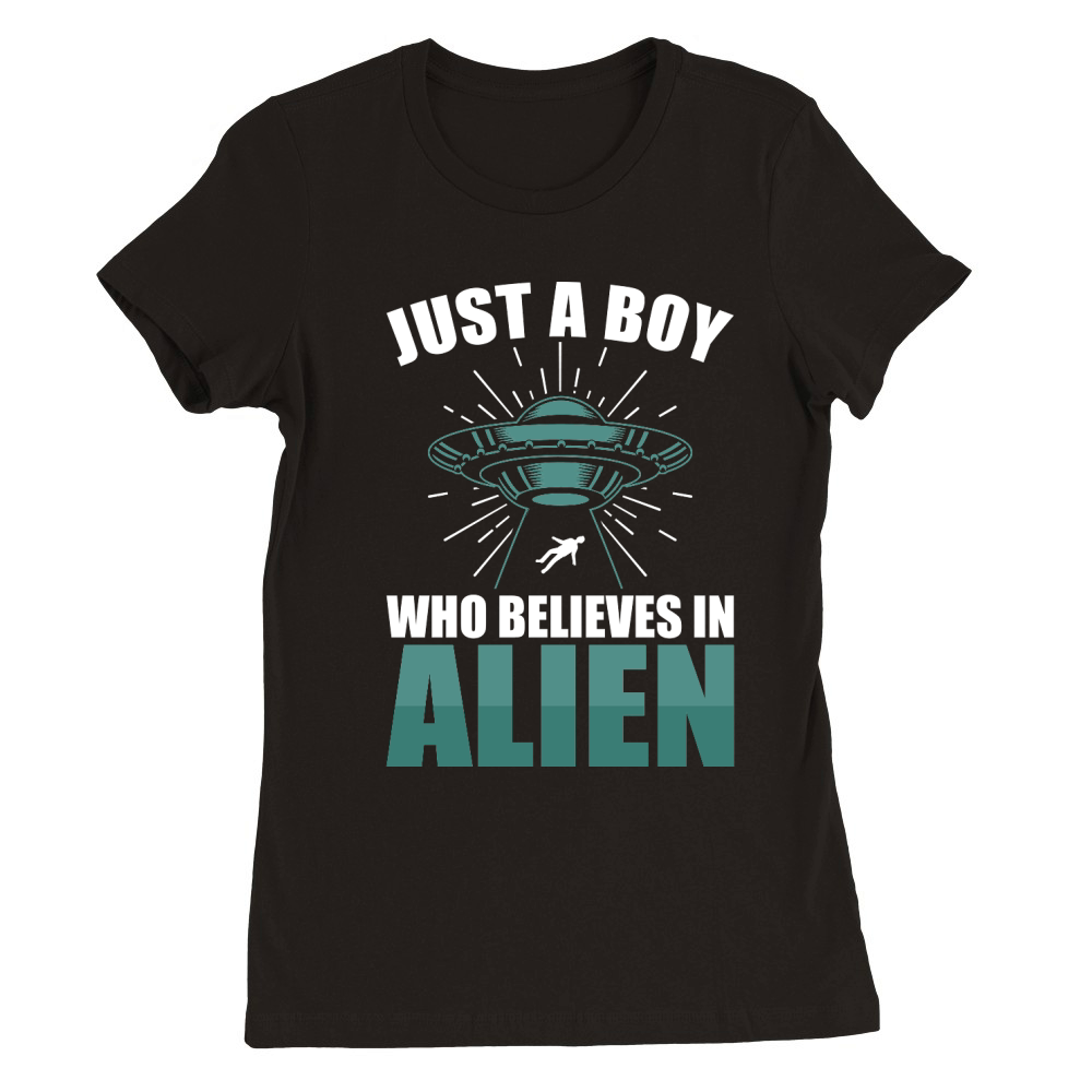 Vintage UFO Alien Just A Boy Who Believes In Alien 3 Premium Womens Crewneck T-shirt