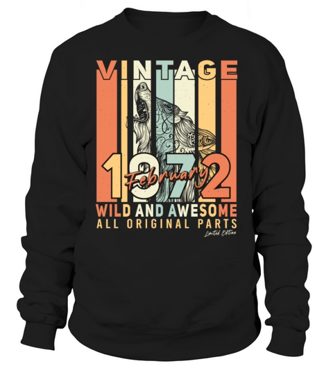 February 1972 Vintage Original Sweatshirt Unisex