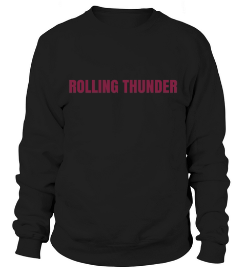 ROLLING THUNDER Sweatshirt Unisex