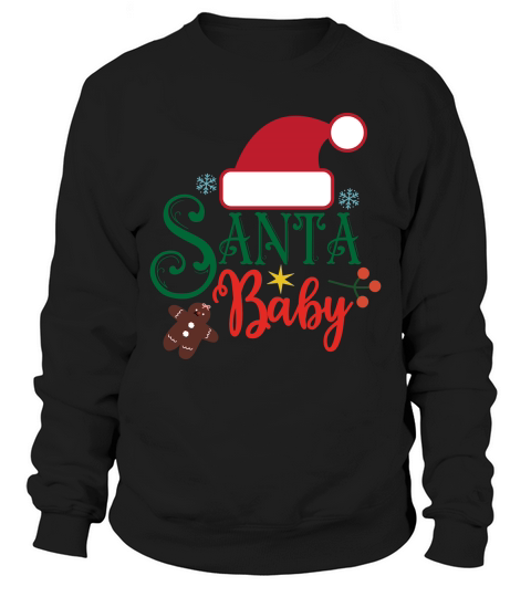 Santa Baby 2 Sweatshirt Unisex