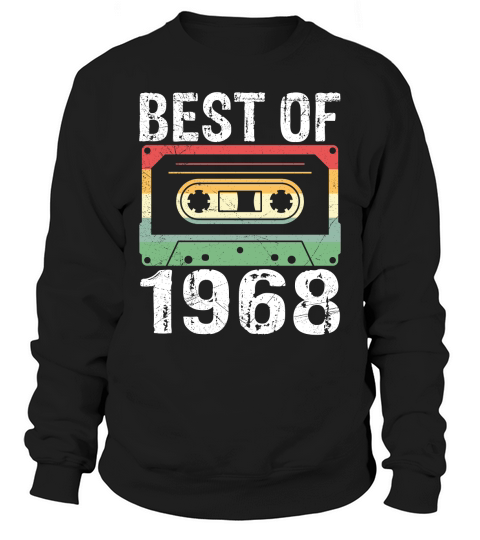 Vintage Best of 1968 Birthday Sweatshirt Unisex
