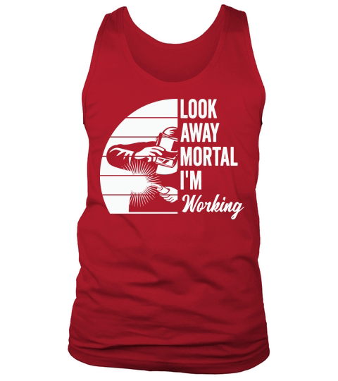 Look Away Mortal Im Working Tank Top Unisex