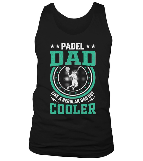 Padel dad like a regular dad But Cooler 06 Tank Top Unisex