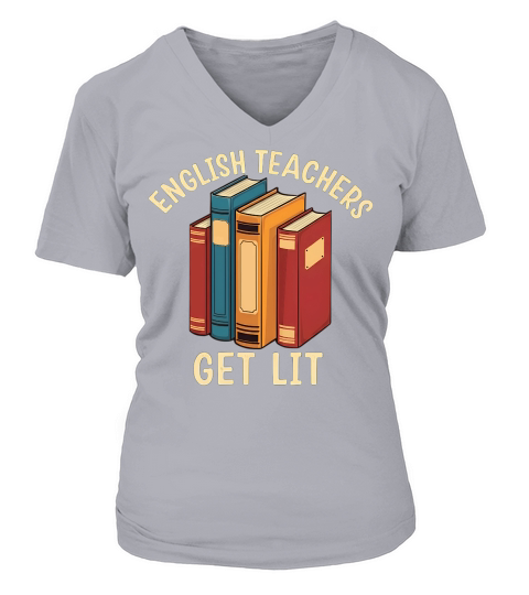 English Teachers Get Lit 2 V-neck T-Shirt Woman