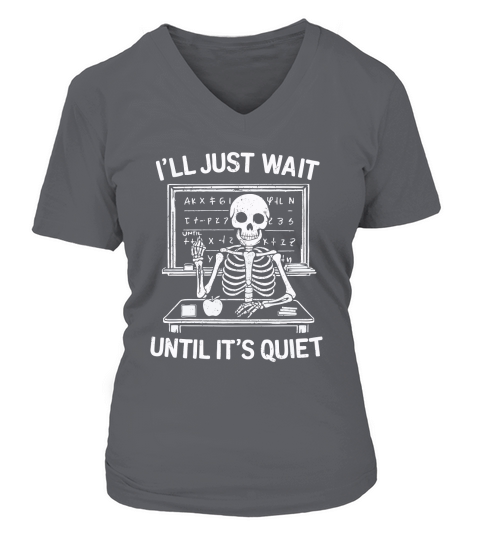 ILL JUST WAIT,UNTIL ITS QUIET. V-neck T-Shirt Woman