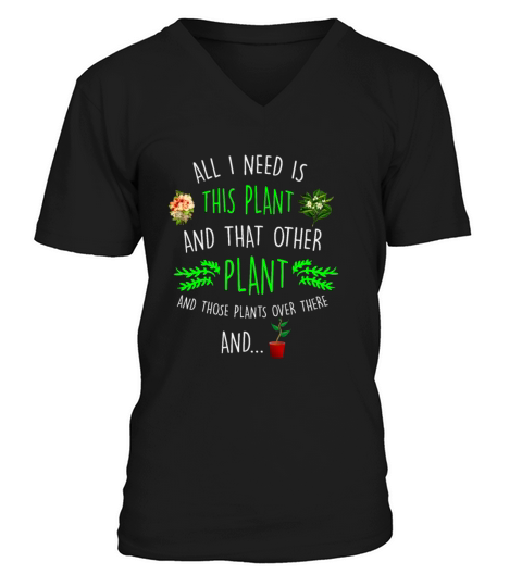 Funny Gardening Plant Garden Gift V-Neck T-shirt