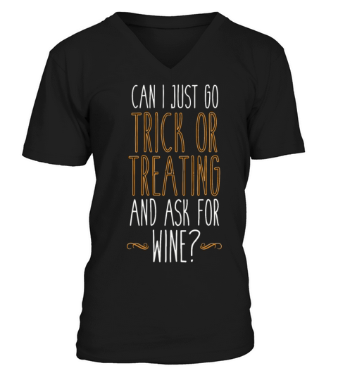 Trick or Treat For Wine V-Neck T-shirt