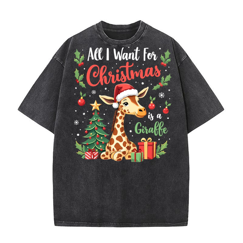 all i want for chirstmas is a giraffe Washed T-Shirt
