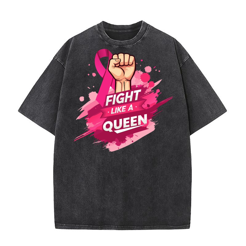 Fight Like A Queen Breast Washed T-Shirt