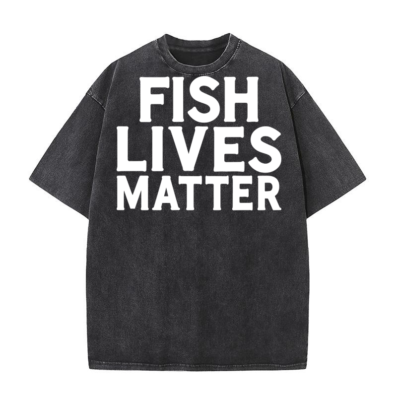 Fish lives matter Washed T-Shirt
