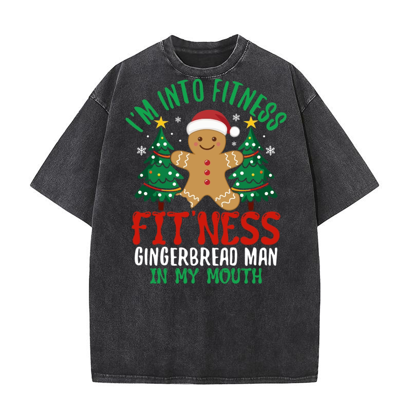 im into fitness fitness gingerbread man in my mouth Washed T-Shirt