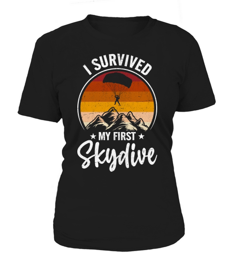 I survived my first skydive 09 Women's T-Shirt