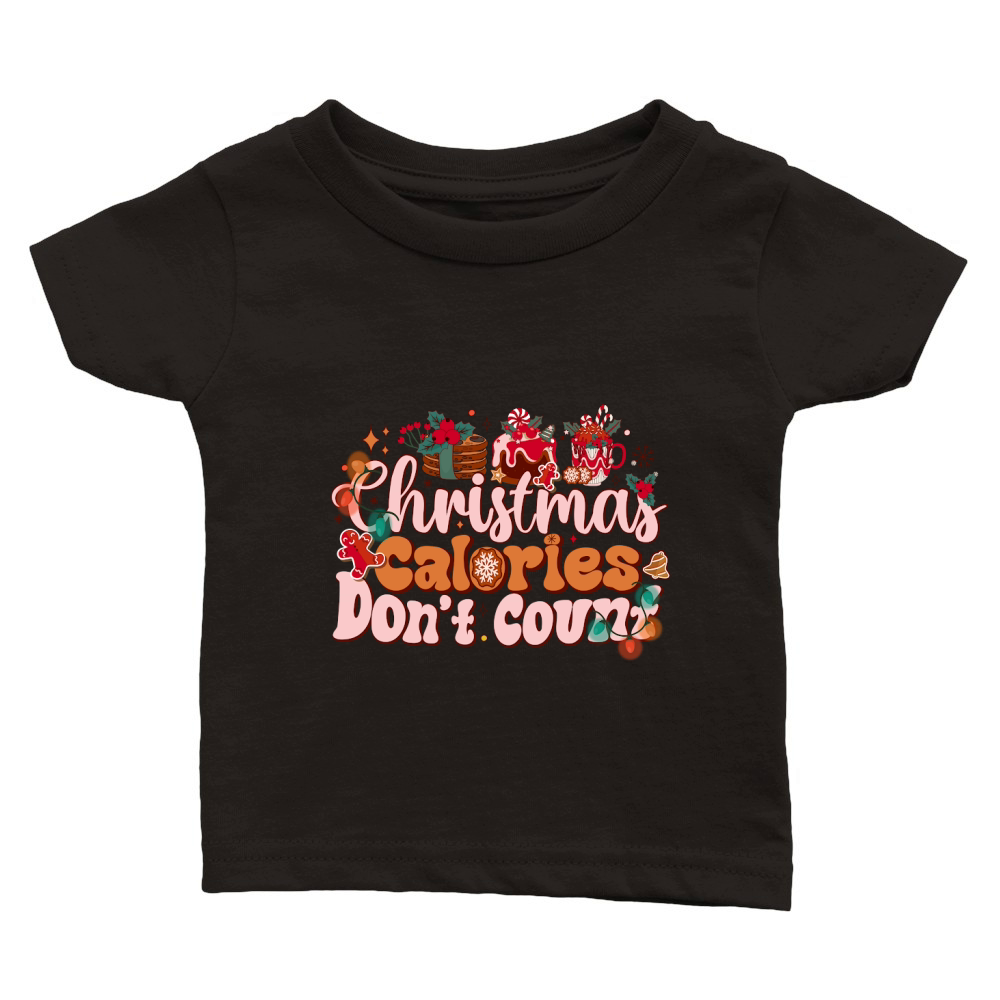 christmas calories dont count Classic Baby Crewneck T-shirt