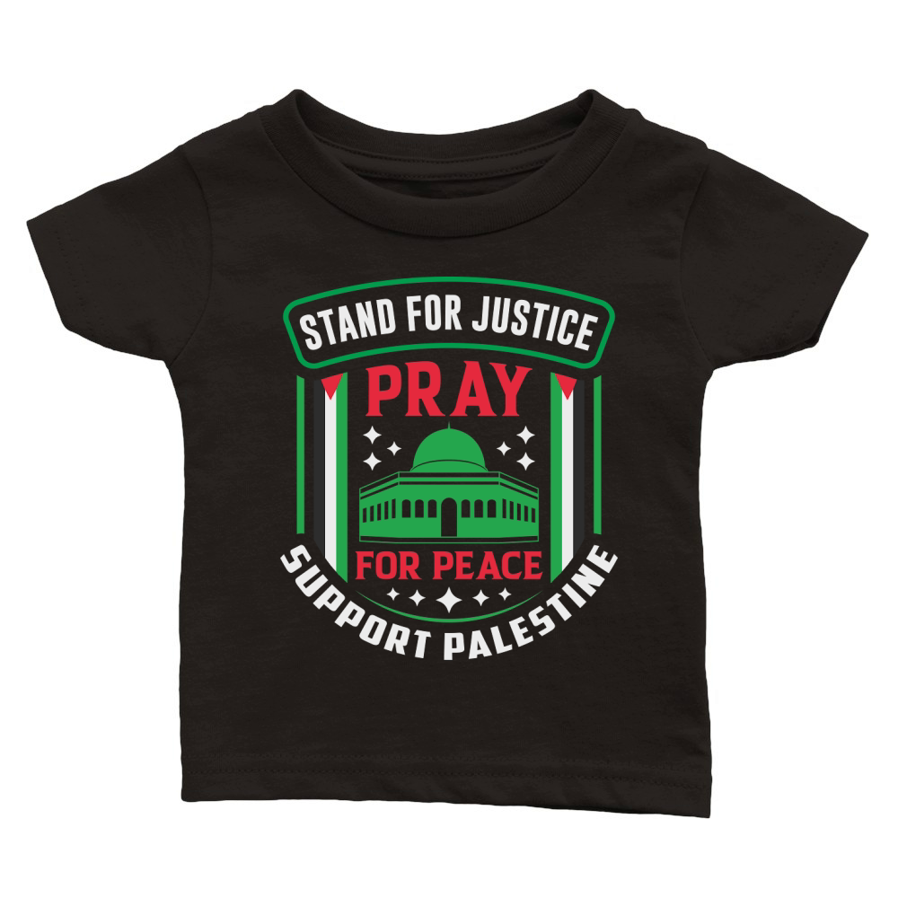 Stand For Justice Pray For Peace Support Palestine 03 Classic Baby Crewneck T-shirt