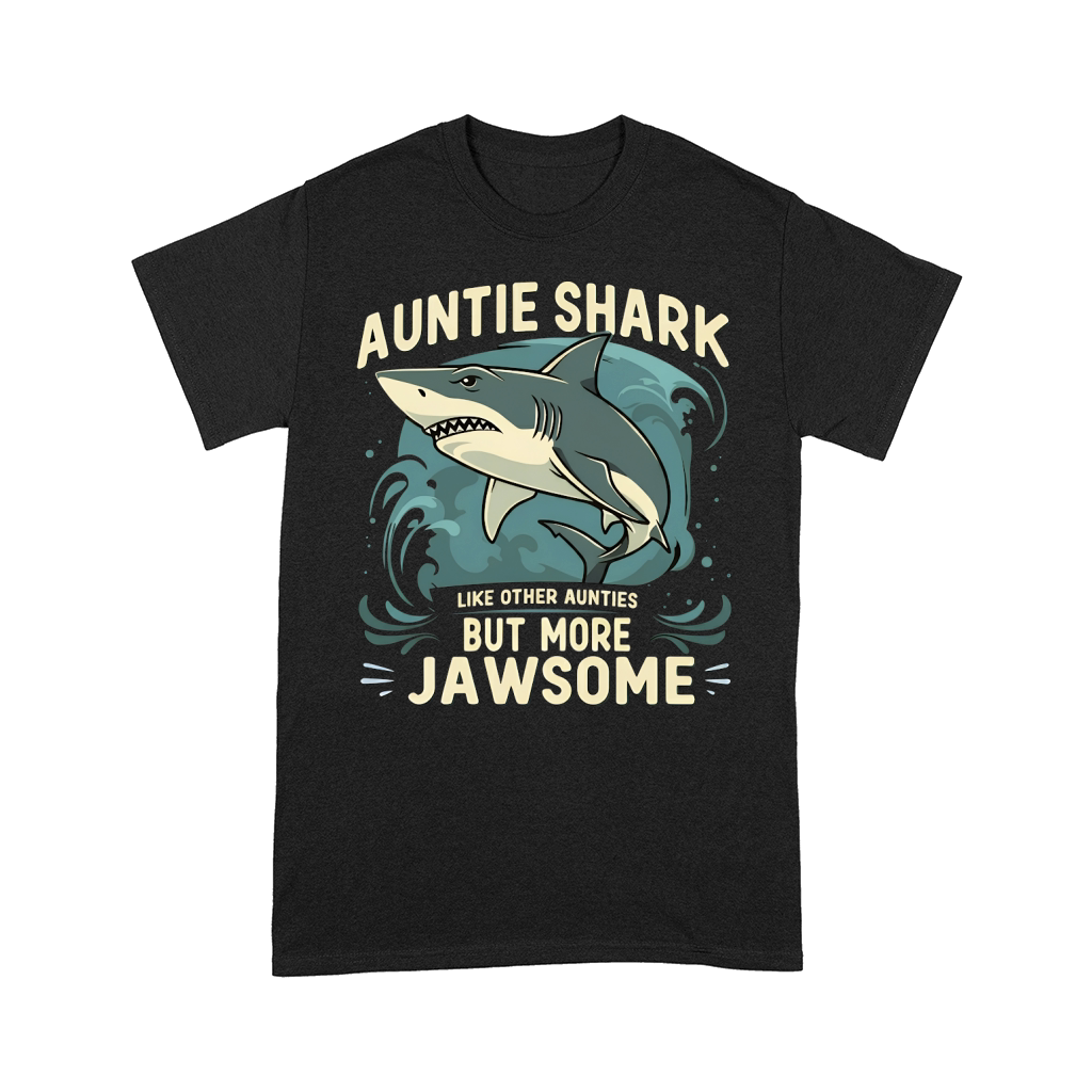 auntie shark like other aunties but more jawsome Comfort T-shirt