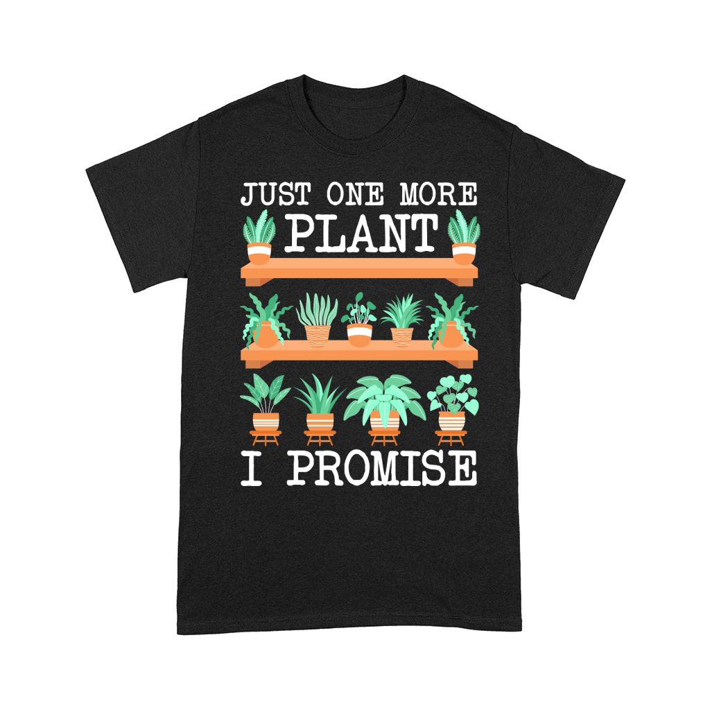 Just one more plant i promise Comfort T-shirt