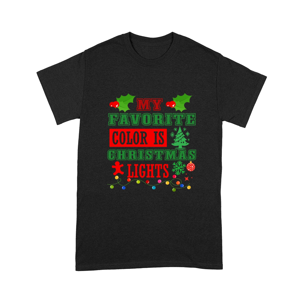 My Favorite Color is Christmas Lights  0 Comfort T-shirt
