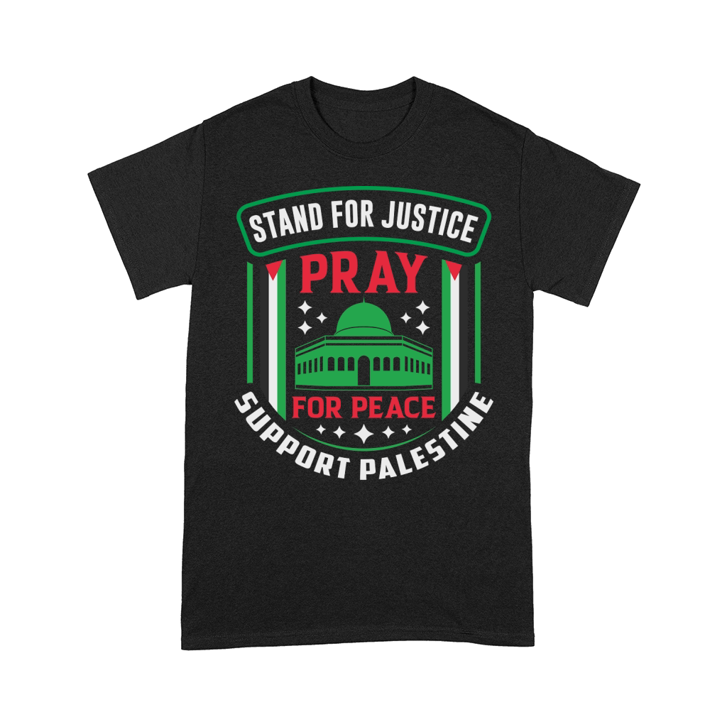Stand For Justice Pray For Peace Support Palestine 03 Comfort T-shirt