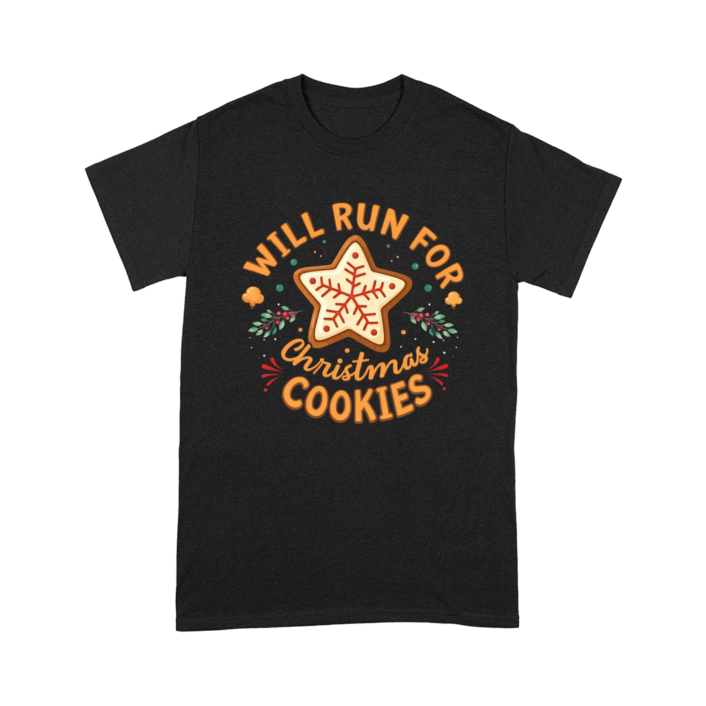Will run for christmas cookies Comfort T-shirt
