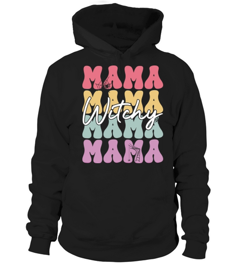 mama witchy Hoodie Unisex