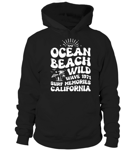 Ocean Beach Wild Wave 1971 Surf Memories California (2) Hoodie Unisex