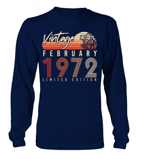 1972 February Limited Vintage Long sleeved Unisex