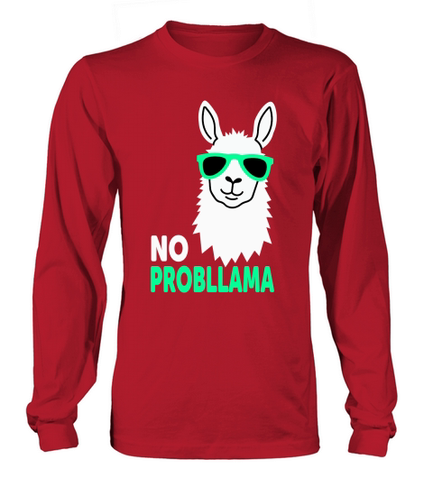 No probllama Long sleeved Unisex