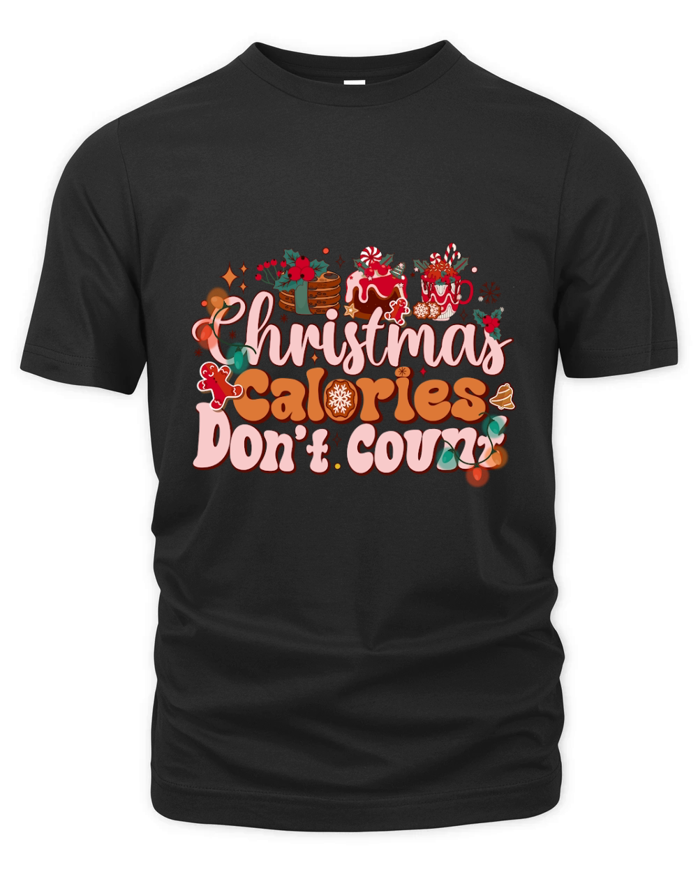christmas calories dont count Organic Unisex T-shirt