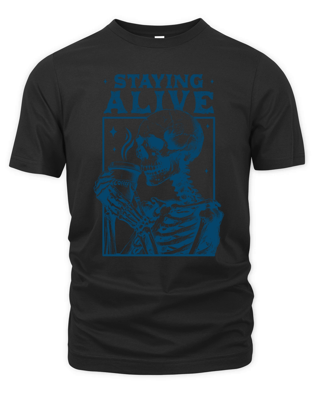 Staying Alive Skeleton Coffee L Blue Organic Unisex T-shirt