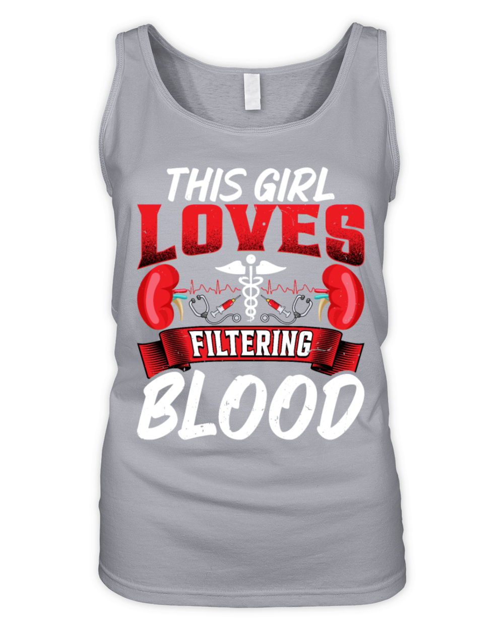 This Girl Loves Filtering Blood Funny Dialysis Organic Women's Tank Top
