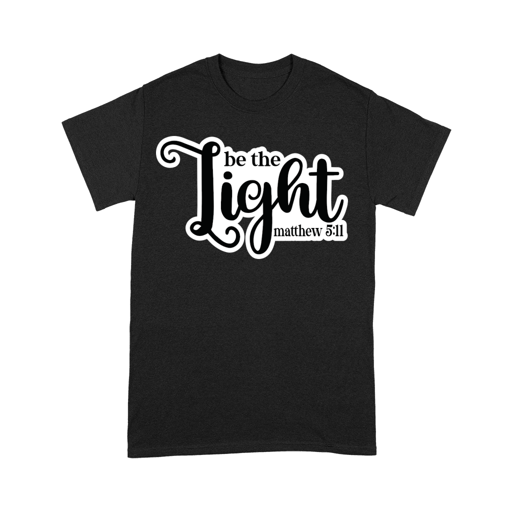 Be the Light matthew 5.11 Premium T-shirt