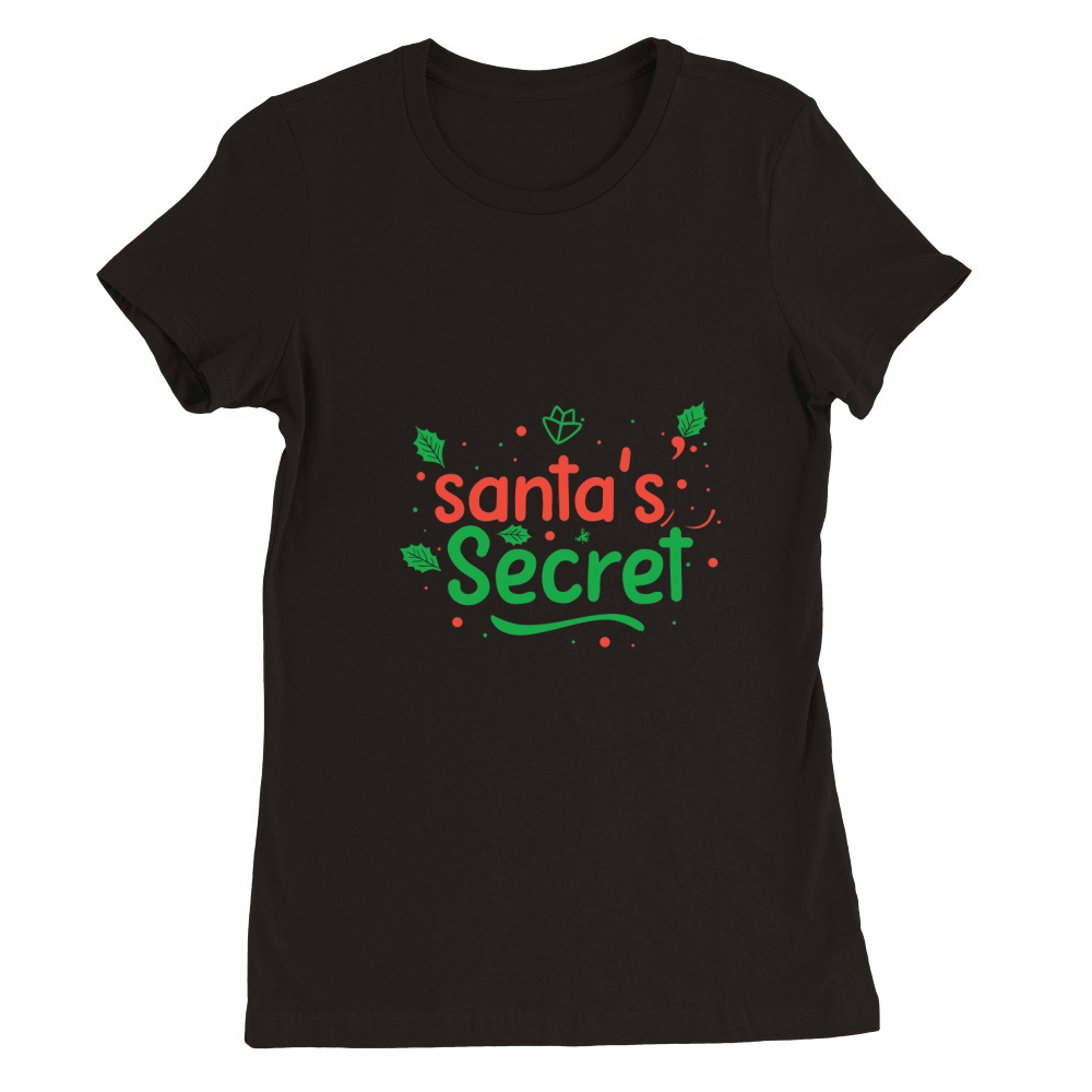 santa s secret Premium Womens Crewneck T-shirt
