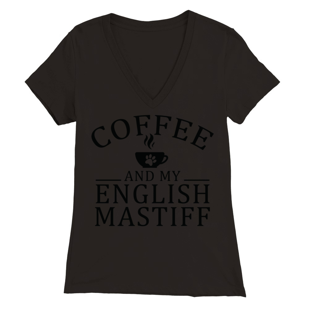 English Mastiff Dog And Coffee Premium Womens V-Neck T-shirt