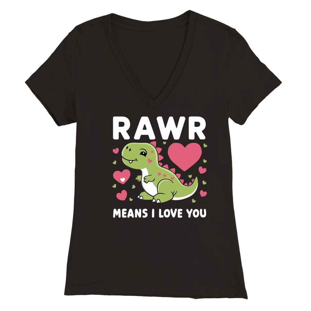 Rawr Means I Love You Premium Womens V-Neck T-shirt