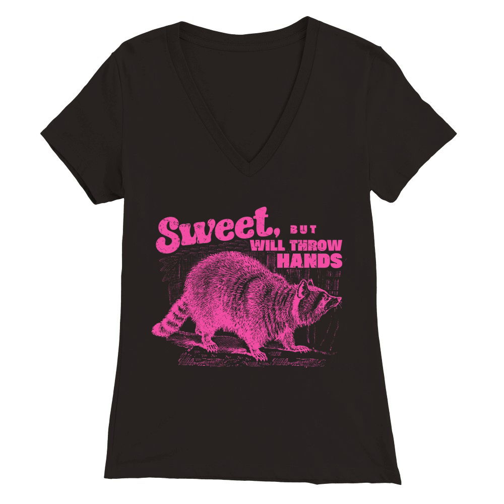 Sweet But Will Throw Hands (5) Premium Womens V-Neck T-shirt