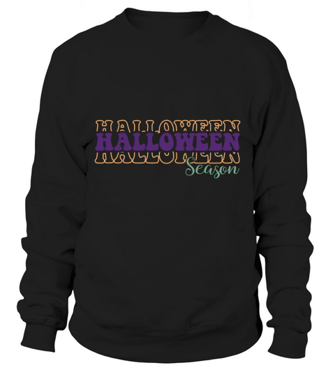 Halloween Season Retro Groovy Vintage 1.01 Sweatshirt Unisex