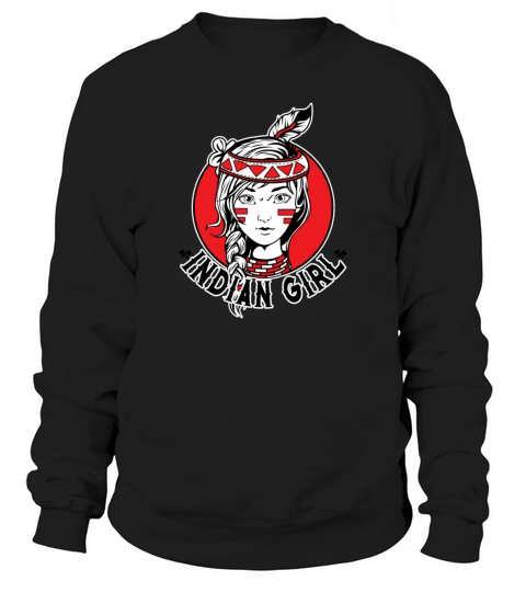 Indian Girl Warrior Skull Is Ready For Battle Sweatshirt Unisex