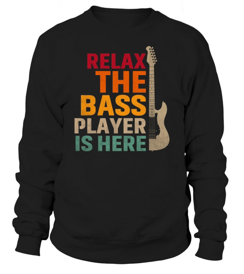 Vintage Relax the Guitar Player Is Here Sweatshirt Unisex