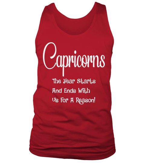 Capricorn The Year Starts And Ends Tank Top Unisex