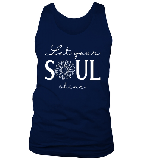 Let Your Soul Shine Tank Top Unisex