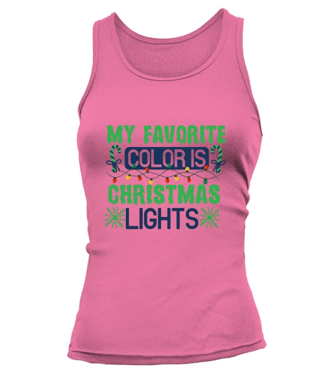 My Favorite Color is Christmas Lights Tank top Woman