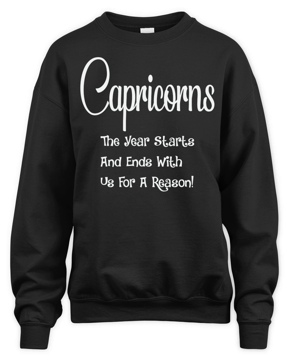 Capricorn The Year Starts And Ends Unisex Premium Crewneck Sweatshirt