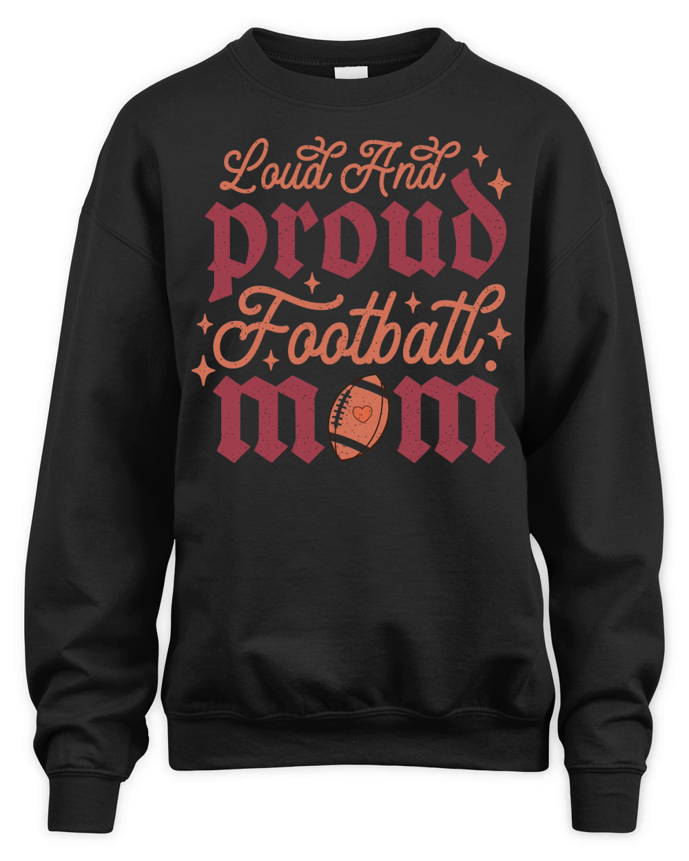 Loud And Proud Football Mom color grunge Unisex Premium Crewneck Sweatshirt
