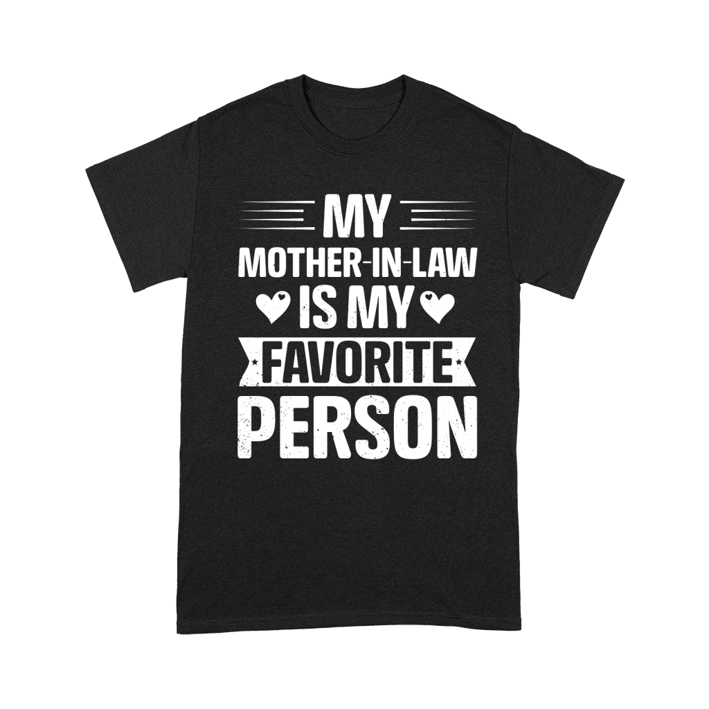 My Mother In Law is my Favorite Person Unisex T-Shirt