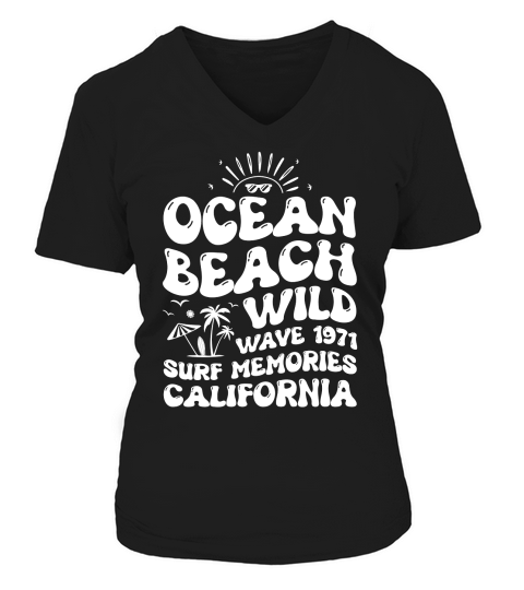 Ocean Beach Wild Wave 1971 Surf Memories California (2) V-neck T-Shirt Woman